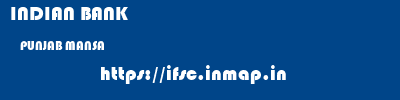 INDIAN BANK  PUNJAB MANSA    ifsc code